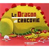 Le Dragon de Cracoviepar Albena Ivanovitch-Lair