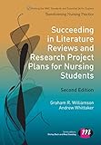 Succeeding in literature reviews and research project plans for nursing students