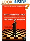 Bobby Fischer Goes to War: How A Lone American Star Defeated the Soviet Chess Machine (P.S.)