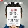 Who Do You Think You Are?: Finding Your True Identity in Christ