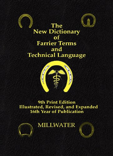 The New Dictionary of Farrier Terms and Technical Language