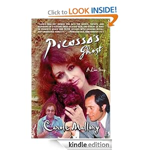 Picasso's Ghost (A Love Story) Carole Mallory