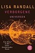 Verborgene Universen. Eine Reise in den extradimensionalen Raum