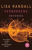  : Verborgene Universen. Eine Reise in den extradimensionalen Raum