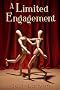 A Limited Engagement