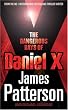 The Dangerous Days of Daniel X (Daniel X Adult Edition)