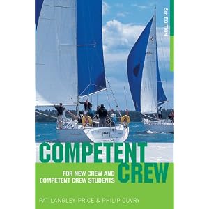 Competent Crew: For New Crew and Competent Crew Students by Pat Langley-Price and Phillip Ouvry