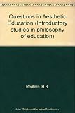 Questions in aesthetic education