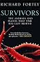 Survivors: The Animals and Plants that Time has Left Behind