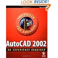 AutoCAD 2002: No Experience Required