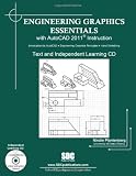 Engineering Graphics Essentials with AutoCAD 2011 Instruction