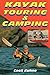 Kayak Touring & Camping