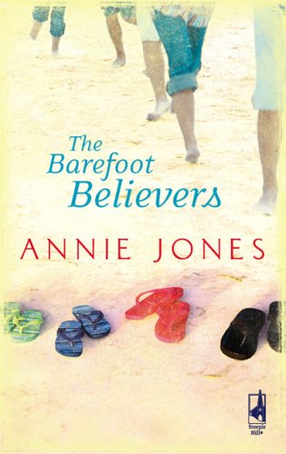 The Barefoot Believers (Steeple Hill Women's Fiction #59)
