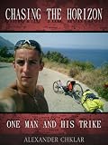 Chasing The Horizon - One Man And His Trike