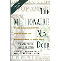 (The Millionaire Next Door: Surprising Secrets of America's Wealthy) By Stanley, Thomas (Author) Paperback on 16-Nov-2010