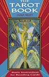 The Tarot Book: Basic Instruction for Reading Cards