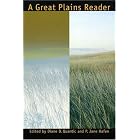 A Great Plains Reader by P. Jane Hafen and Diane Dufva Quantic