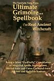 The Samhain Song Press Ultimate Grimoire and Spellbook Of Real Ancient Witchcraft