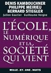 L'�cole, le num�rique et la soci�t� q...