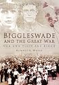 Biggleswade and the Great War: Our Own Flesh & Blood