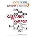 Garry Kasparov on Modern Chess, Part Two: Kasparov vs Karpov 1975-1985 (v. 2)
