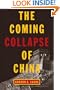 The Coming Collapse of China