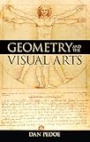 Geometry and the Visual Arts (Dover Books on Mathematics)