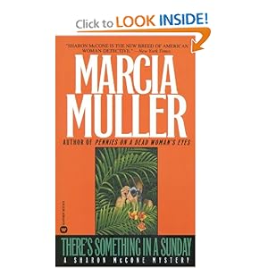 There's Something in a Sunday - Marcia Muller