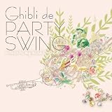 Ghibli de PARTY SWING