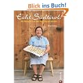 Echt S�dtirol: 85 Rezepte aus der Bergbauernk�che