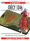 Crecy 1346: Triumph of the Longbow (Praeger Illustrated Military History)