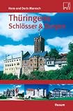 Thüringens Schlösser & Burgen