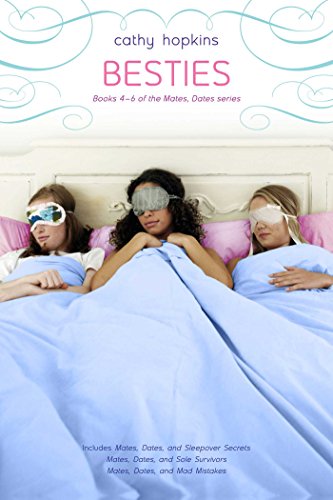Besties: Mates, Dates, and Sleepover Secrets; Mates, Dates, and Sole Survivors; Mates, Dates, and Mad Mistakes