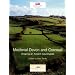 Medieval Devon and Cornwall: Shaping an Ancient Countryside (Landscapes of Britain)