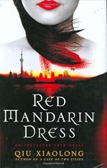 Red Mandarin Dress: An Inspector Chen Novel (Inspector Chen Cao)