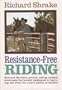 Resistance-Free Riding