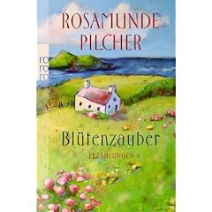 Bl�tenzauber: Erz�hlungen