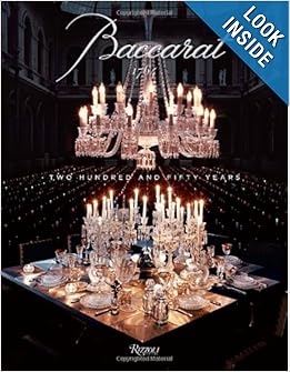 Baccarat: Two Hundred and Fifty Years by Murray Moss