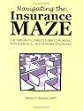 Navigating the Insurance Maze: The Therapist's Complete Guide to Working with Insurance -- And Whether You Should