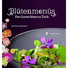 Bl�tenmen�s: Der Garten bittet zu Tisch