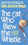 The Cat Who Blew the Whistle