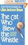 The Cat Who Blew the Whistle