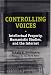 Controlling Voices: Intellectual Property, Humanistic Studies, and the Internet
