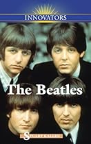 The Beatles: British Pop Sensation (Innovators)