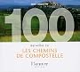 100 merveilles sur les chemins de Compostelle