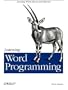 Learning Word Programming: Creating Word Macros and Beyond