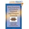 Best Practices in Catholic Pastoral and Finance Councils