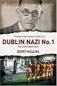 Dublin Nazi No. 1: The Life of Adolf Mahr