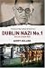 Books : Dublin Nazi No. 1: The Life of Adolph Mahr