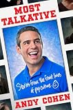Most Talkative: Stories from the Front Lines of Pop Culture